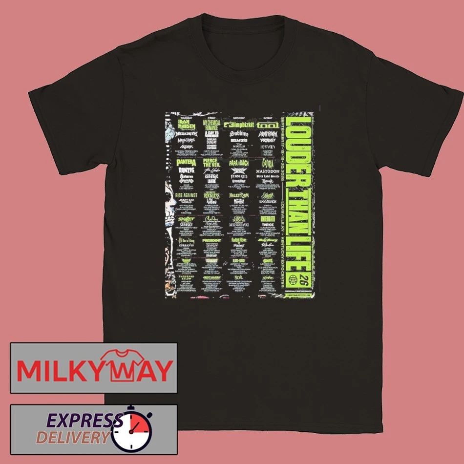 Louder Than Life 2026 Full Lineup For Festival In Louisville Kentucky At Kentucky Expo Center On September 17 18 19 20 2026 T-Shirt