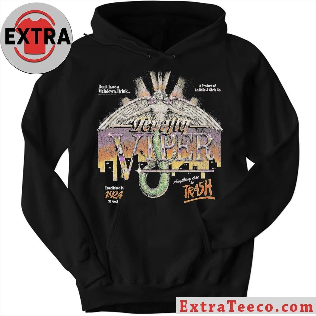 Tenafly Viper Anything Else Is Street Trash Shirt