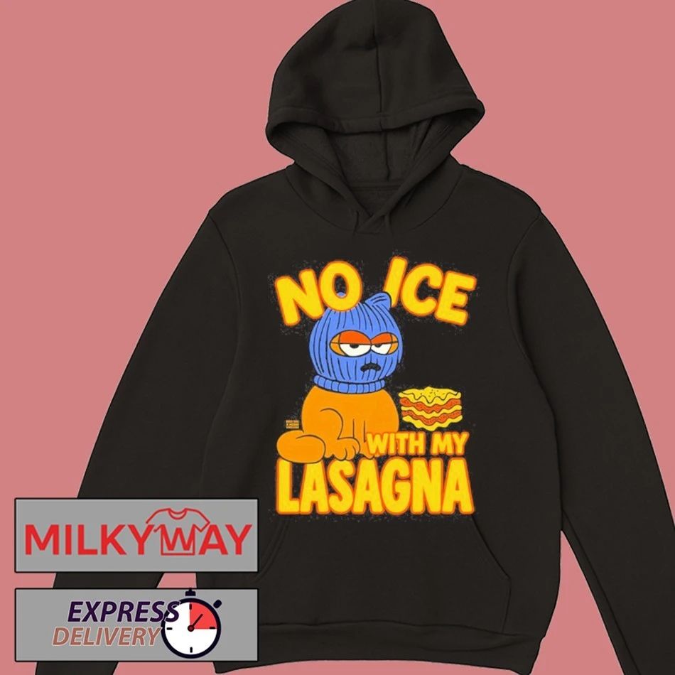 No Ice With My Lasagna New Shirt