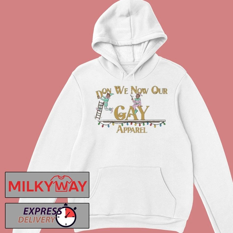 Reality Gays Don We Now Our Gay Apparel shirt