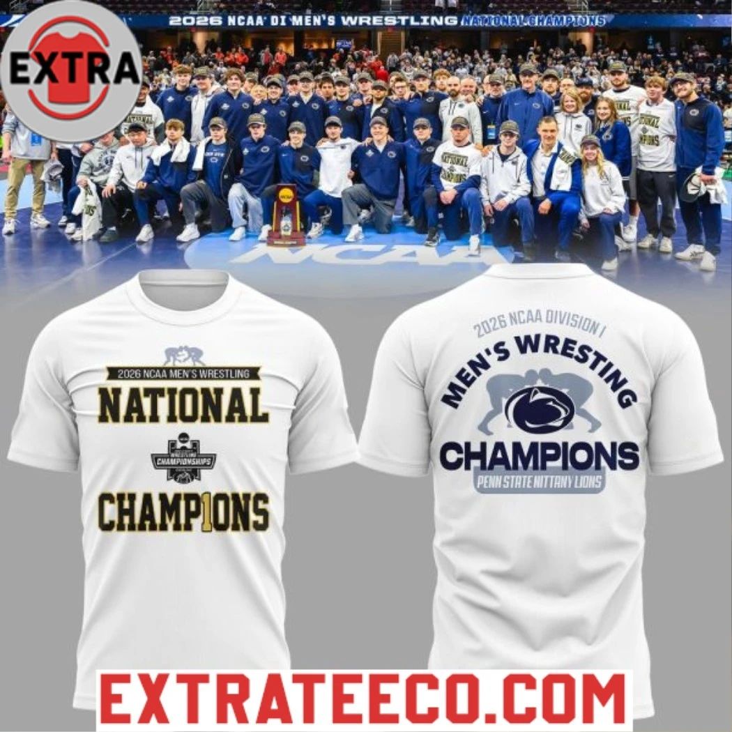 2026 Men’s Wrestling Champions Penn State Nittany Lions Shirts