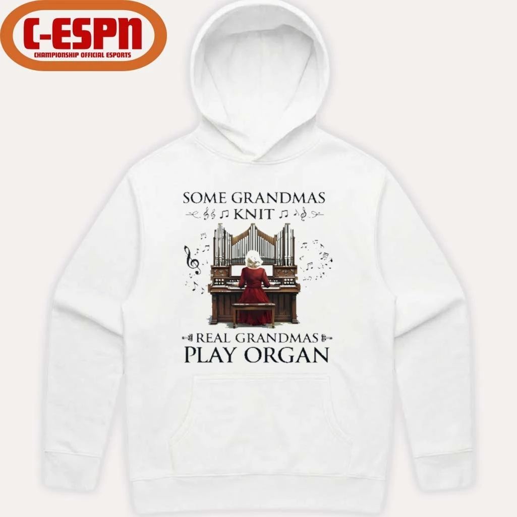Some Grandmas Knit Real Grandmas Play Organ Shirt
