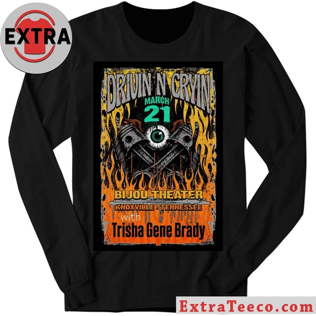 Drivin N Cryin Knoxville TN On March 21 2026 Poster Shirt