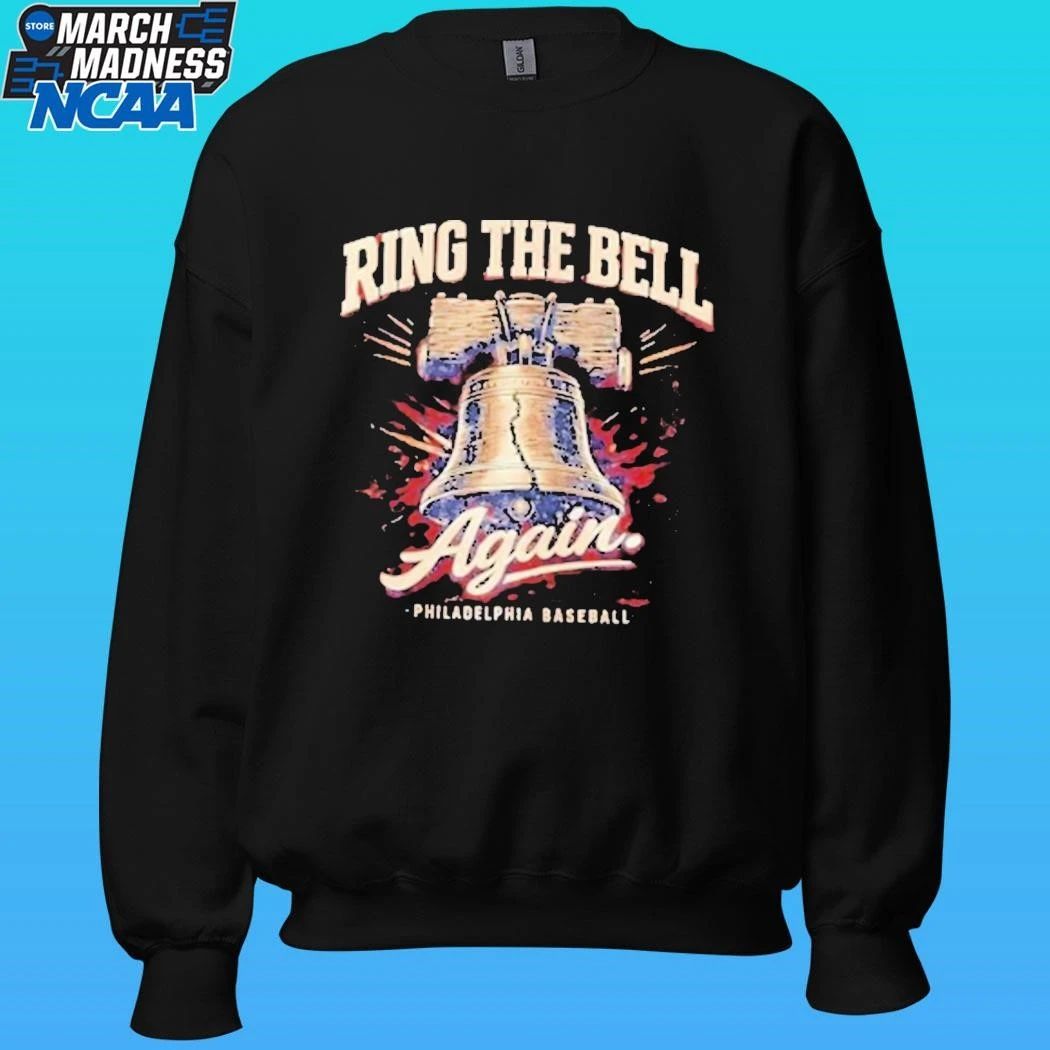 Ring The Bell Again Philadelphia Phillies Baseball Shirt