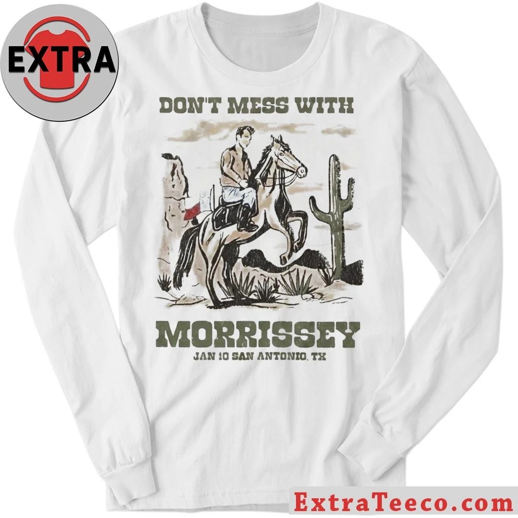 Original Morrissey San Antonio Texas Tour 2026 Don’t Mess With Shirt