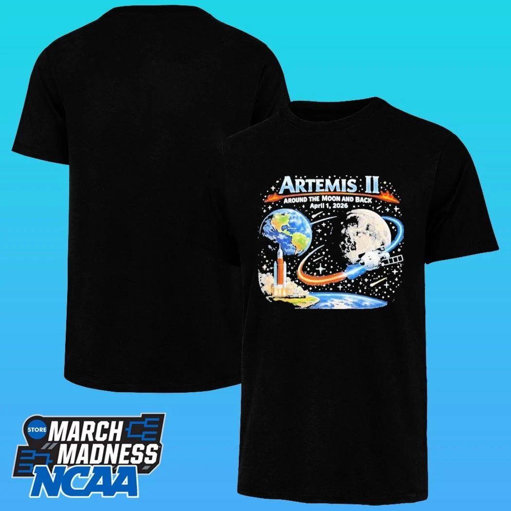 Artemis 2 Journey Around The Moon And Back 2026 Shirt