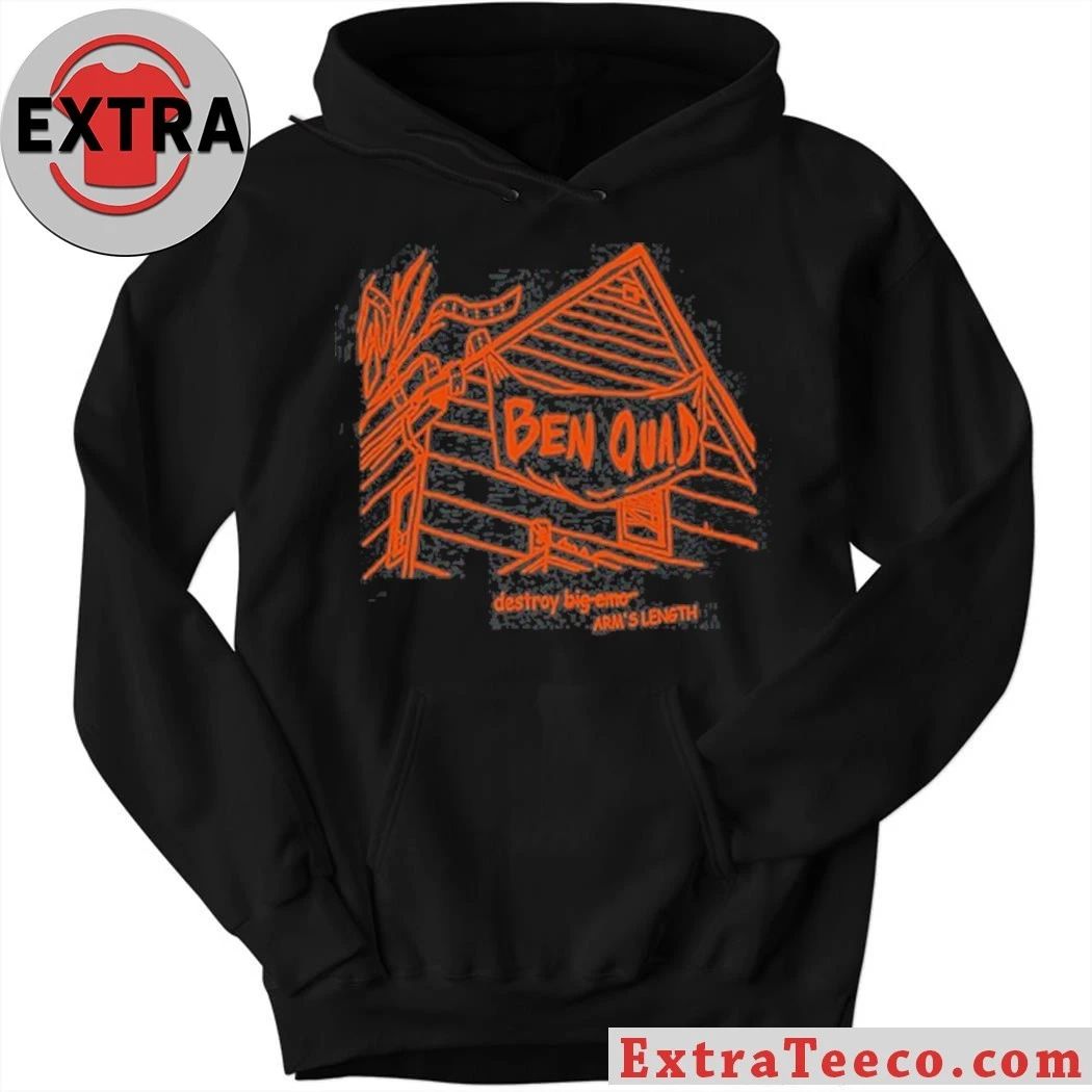 Original Ben Quad Shirt Destroy Arm’s Length