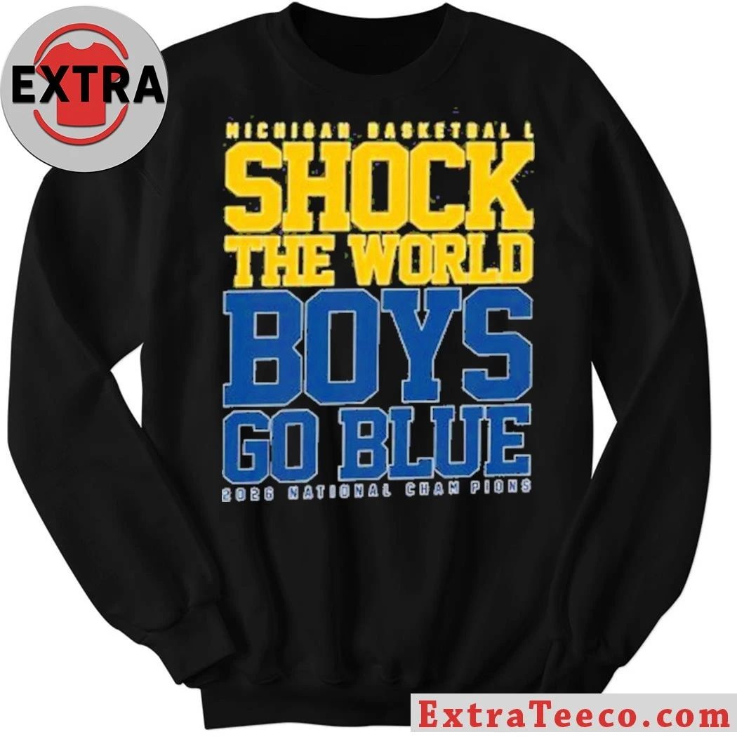 Michigan Wolverines Shock The World Basketball Shirt Go Blue Fan 2026 Champions Shirt