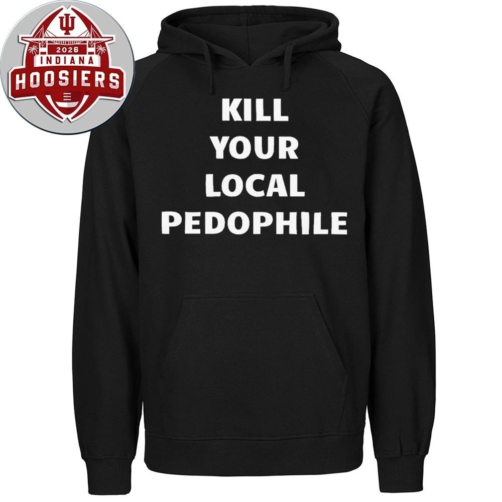 Kill Your Local Pedophile Shirt