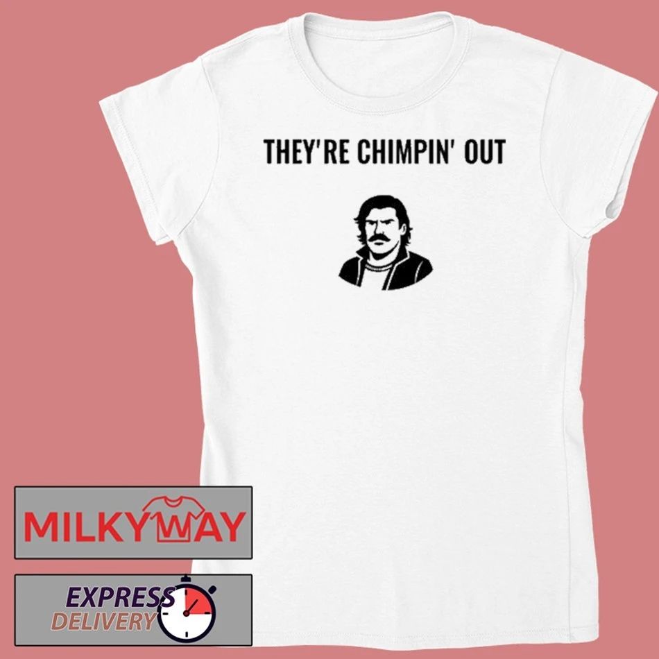 They’re Chimpin’ Out Shirt
