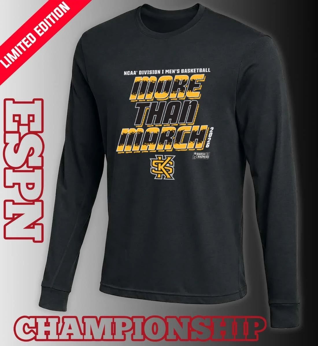 Kennesaw State Men’s Basketball More Than March 2026 Shirt