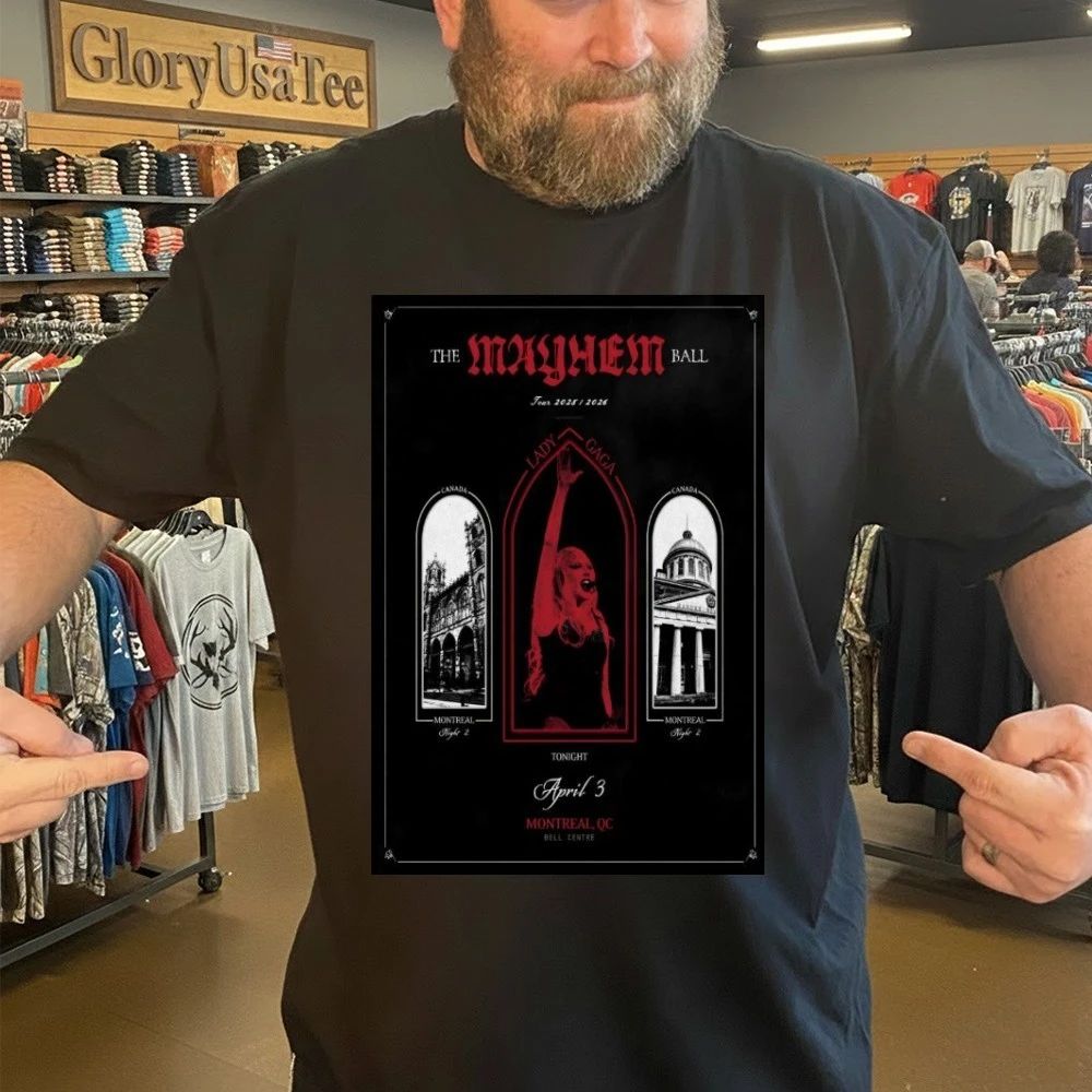 Lady Gaga The Mayhem Ball Tour In Montreal QC On Apr 3 2026 Shirt