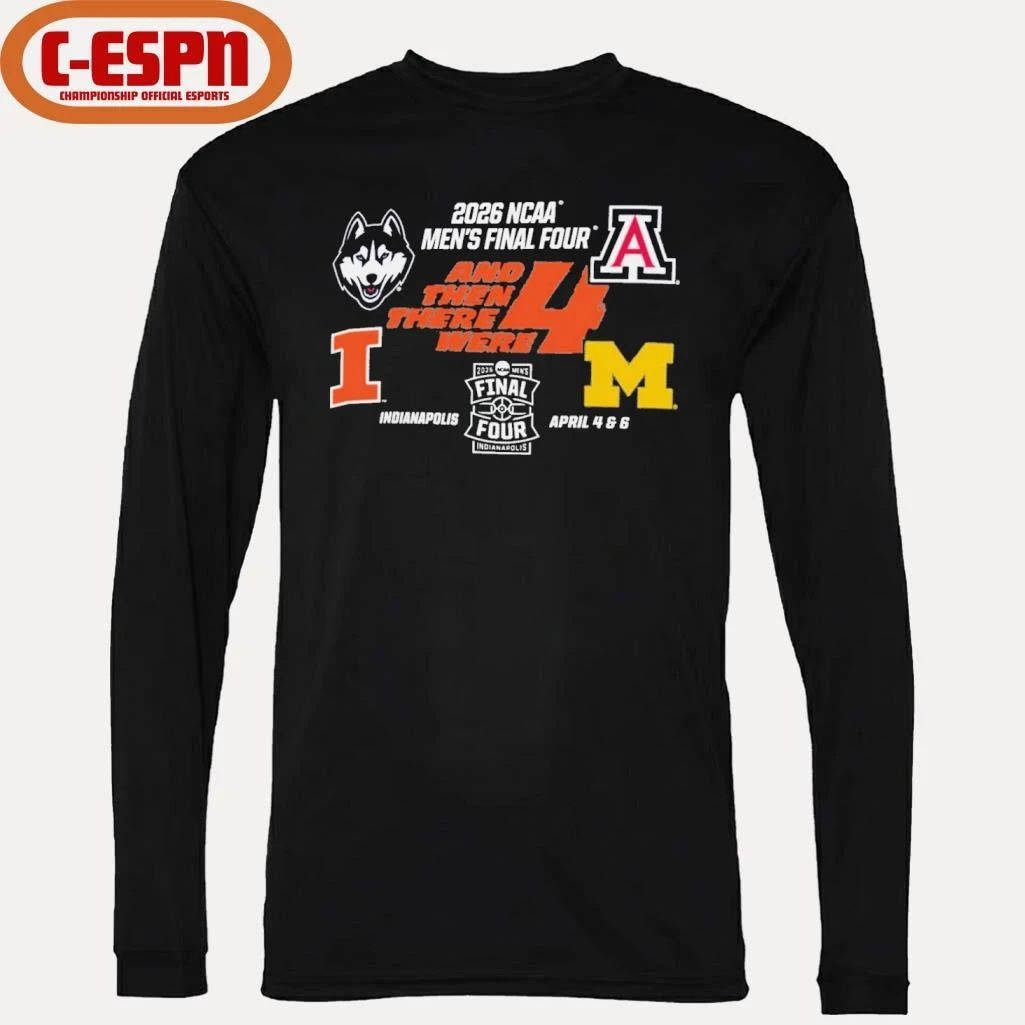 NCAA Men’s Final Four And Then There Were 4 2026 Indianapolis Shirt