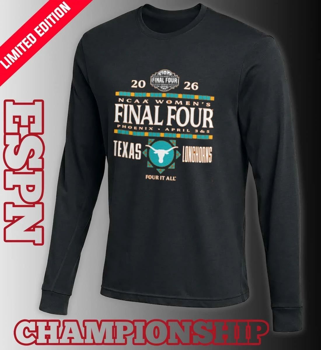 Texas Longhorns 2026 NCAA Women’s Final Four Phoenix, AZ Shirt