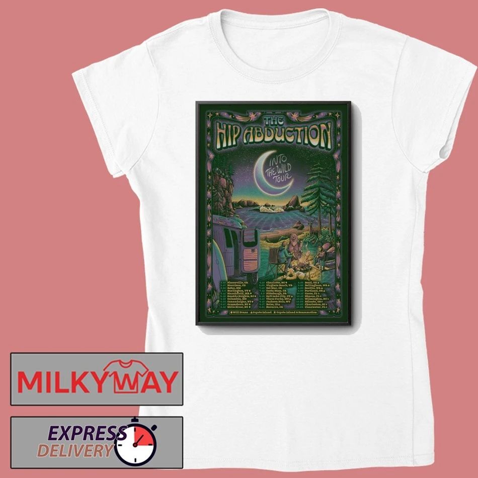 Poster The Hip Abduction Tour Into The Wild 2026 shirt