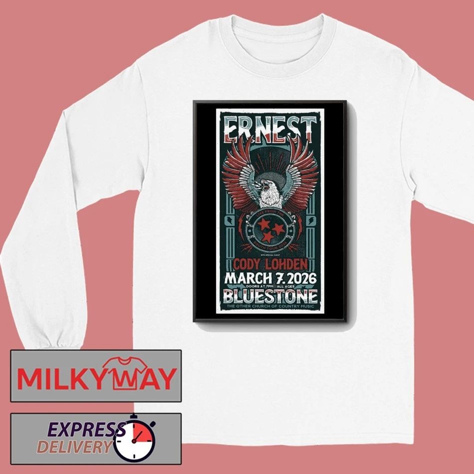 ERNEST The Bluestone In Columbus OH Mar 7 2026 Poster shirt