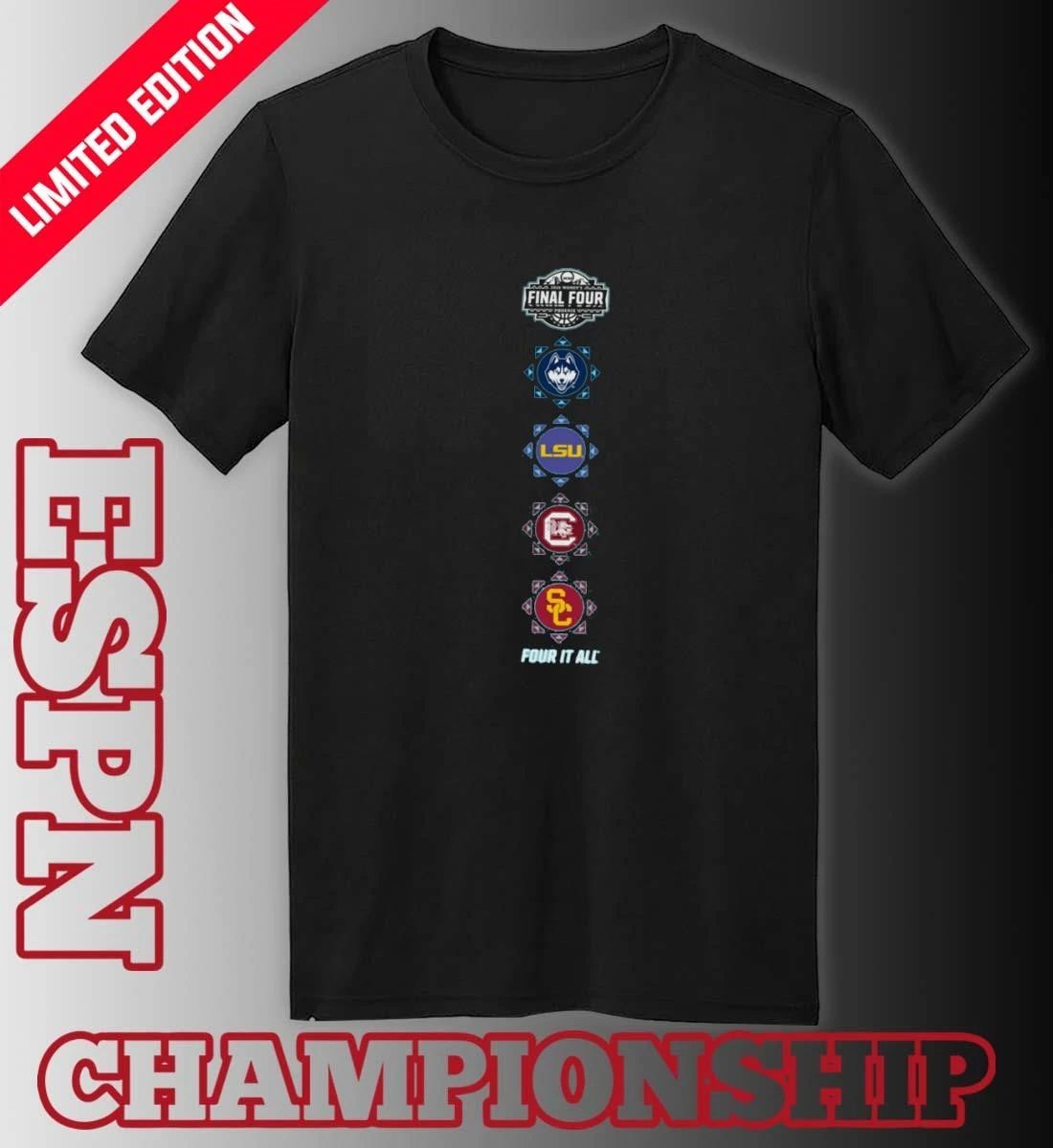 Four It All 2026 NCAA Women’s Final Four 4 Teams Shirt