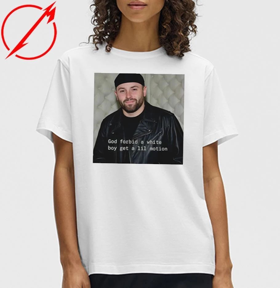Baker Mayfield God Forbid A White Boy Get A Lil Motion T-shirt