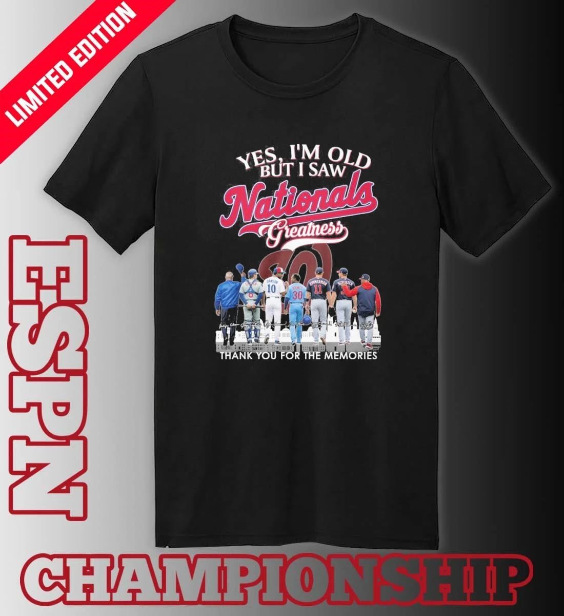 Yes, I’m Old But I Saw Washington Nationals Legends Greatness T-Shirt