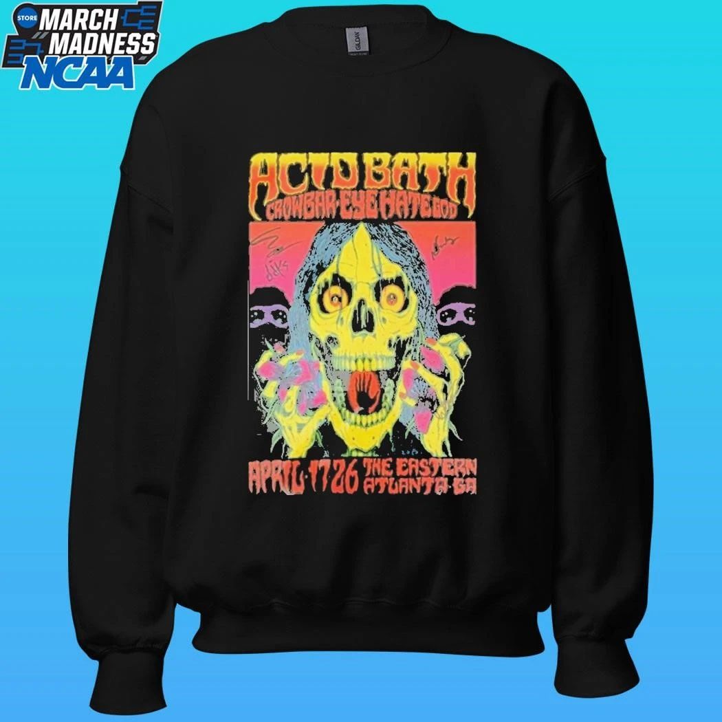 Acid Bath Signed Apr 17 2026 Atlanta Poster Shirt