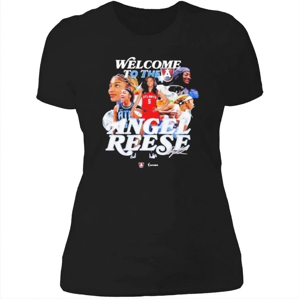 Welcome Angel Reese To WNBA Atlanta Dream Shirt