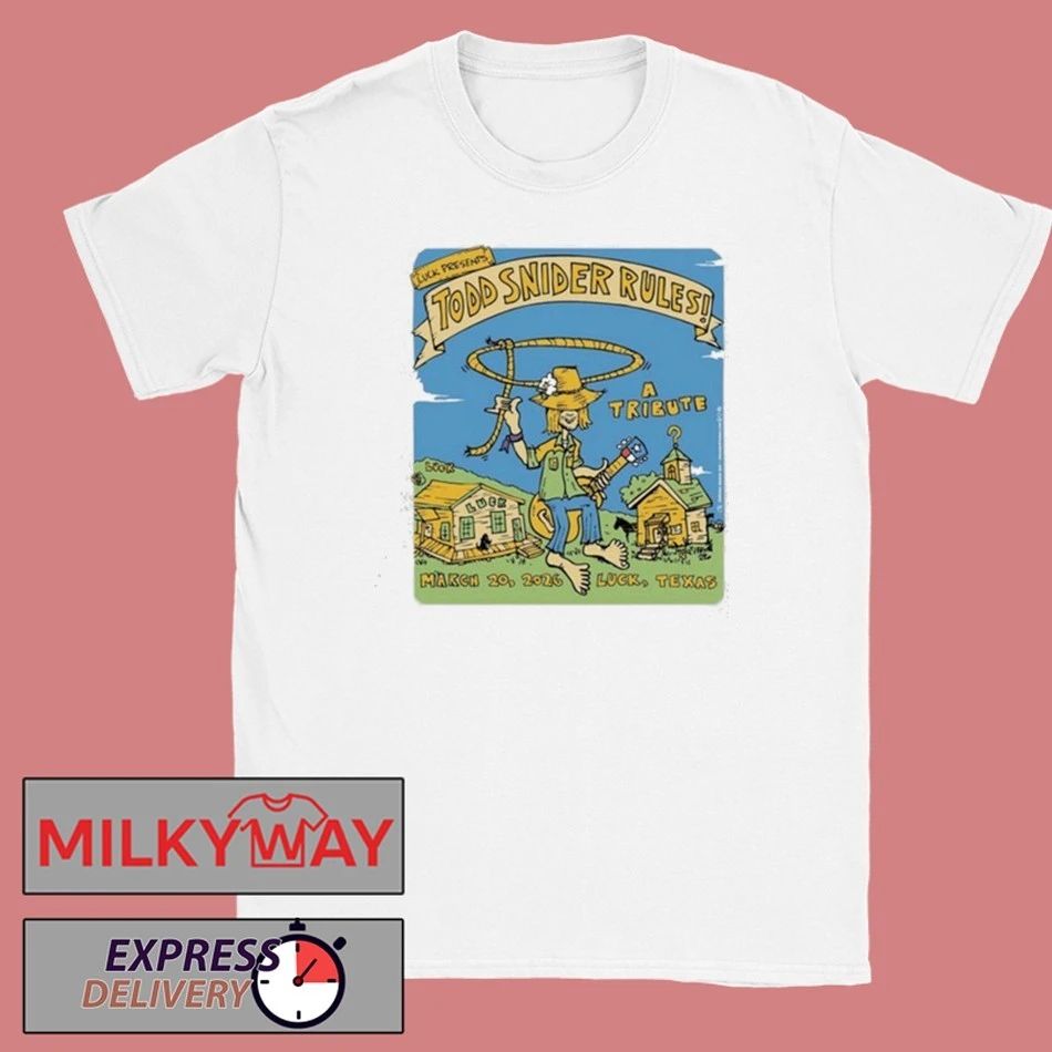 Todd Snider Rules Mar 20 2026 Luck, Texas Shirt
