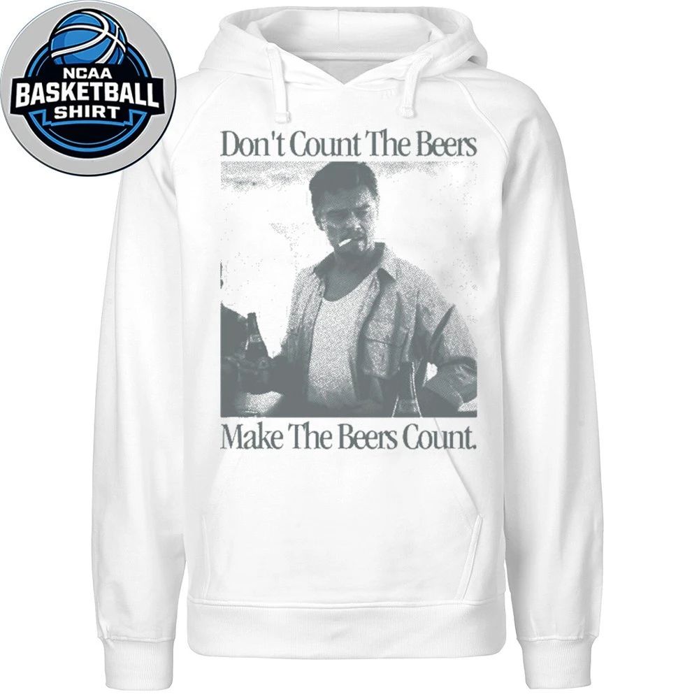 Don’t Count The Beers Make The Beers Count Archer Shirt