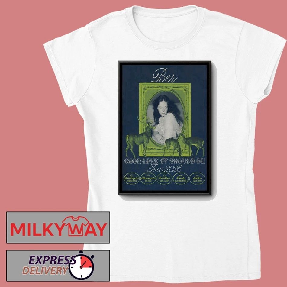 Ber Good, Like It Should Be Tour 26 Poster shirt
