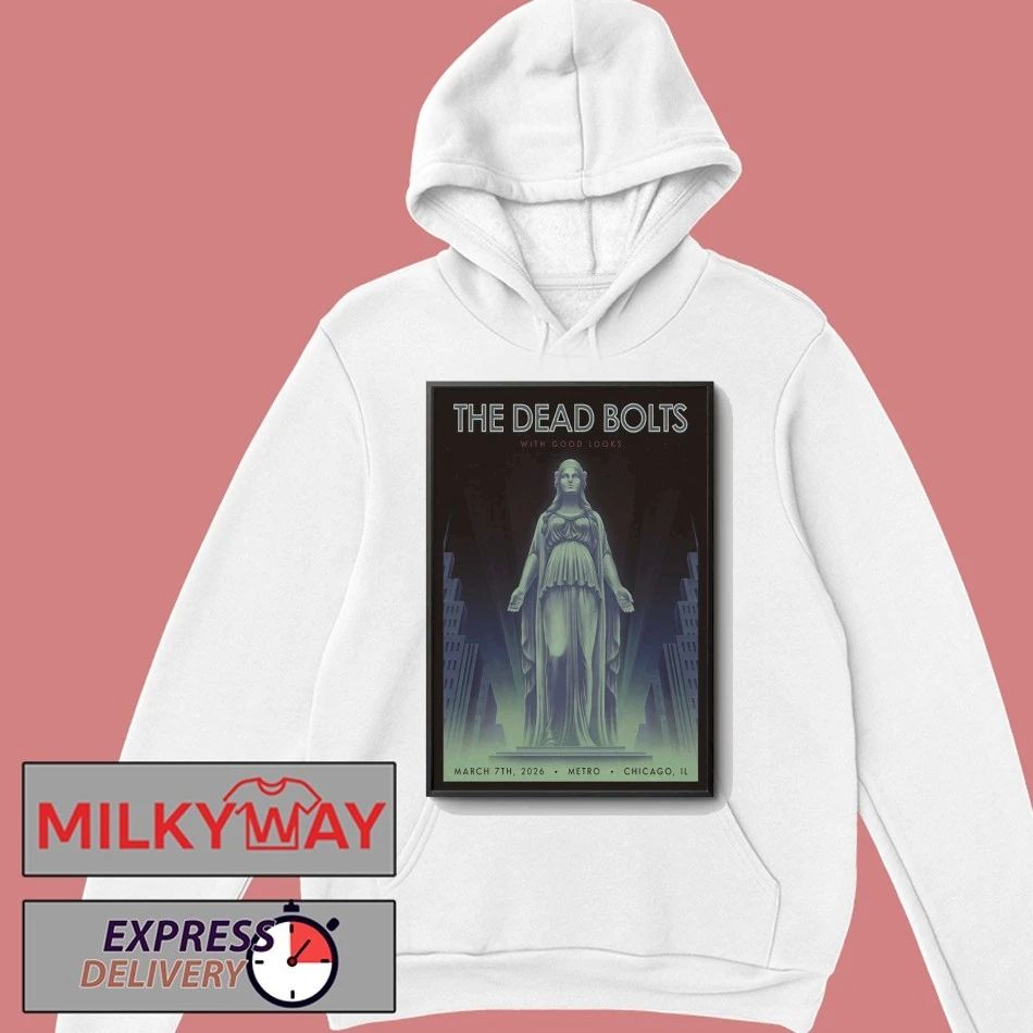 The Dead Bolts in Chicago at Metro March 7 2026 Poster shirt