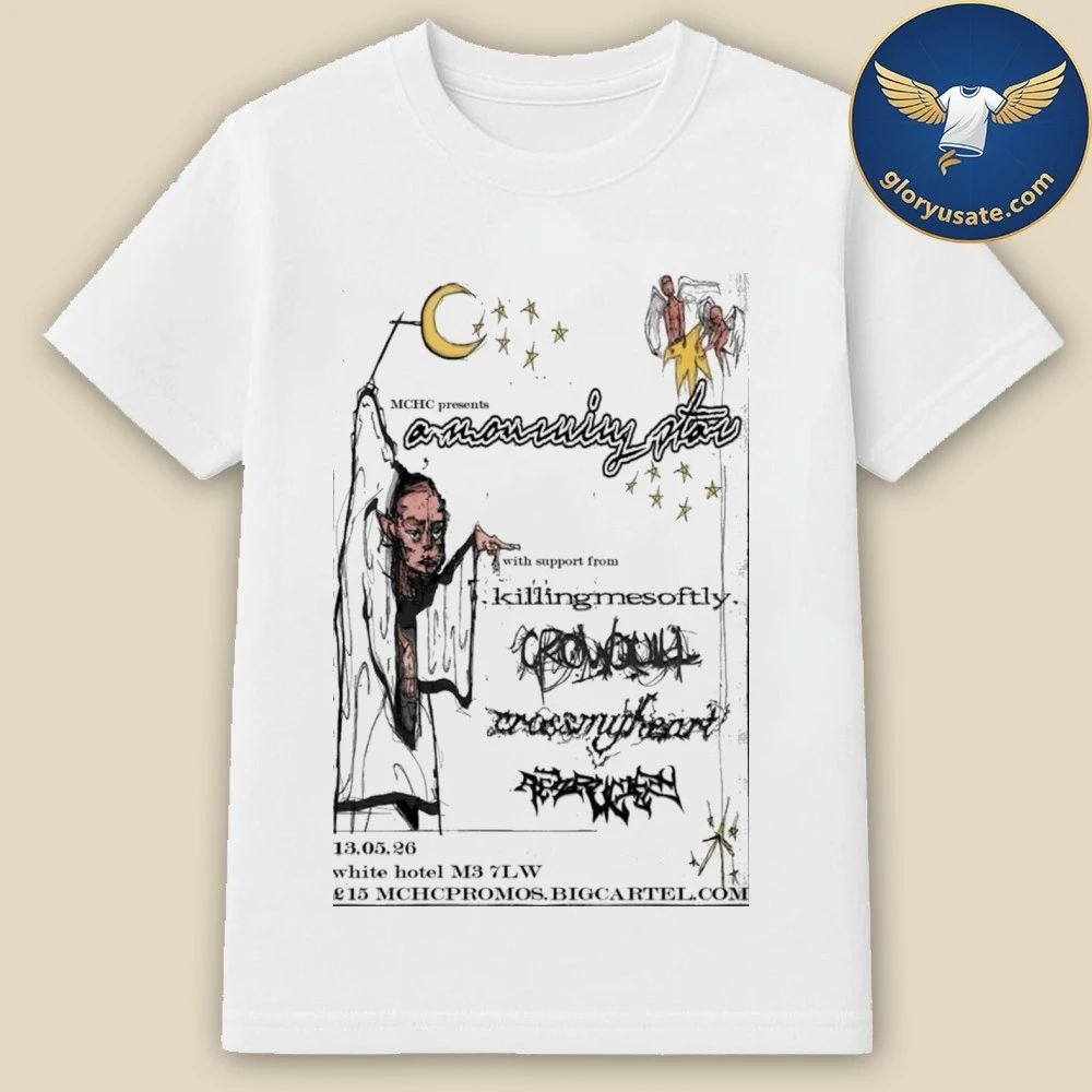 A Mourning Star may 13 2026 The White Hotel Salford M3 7LW Poster Shirt