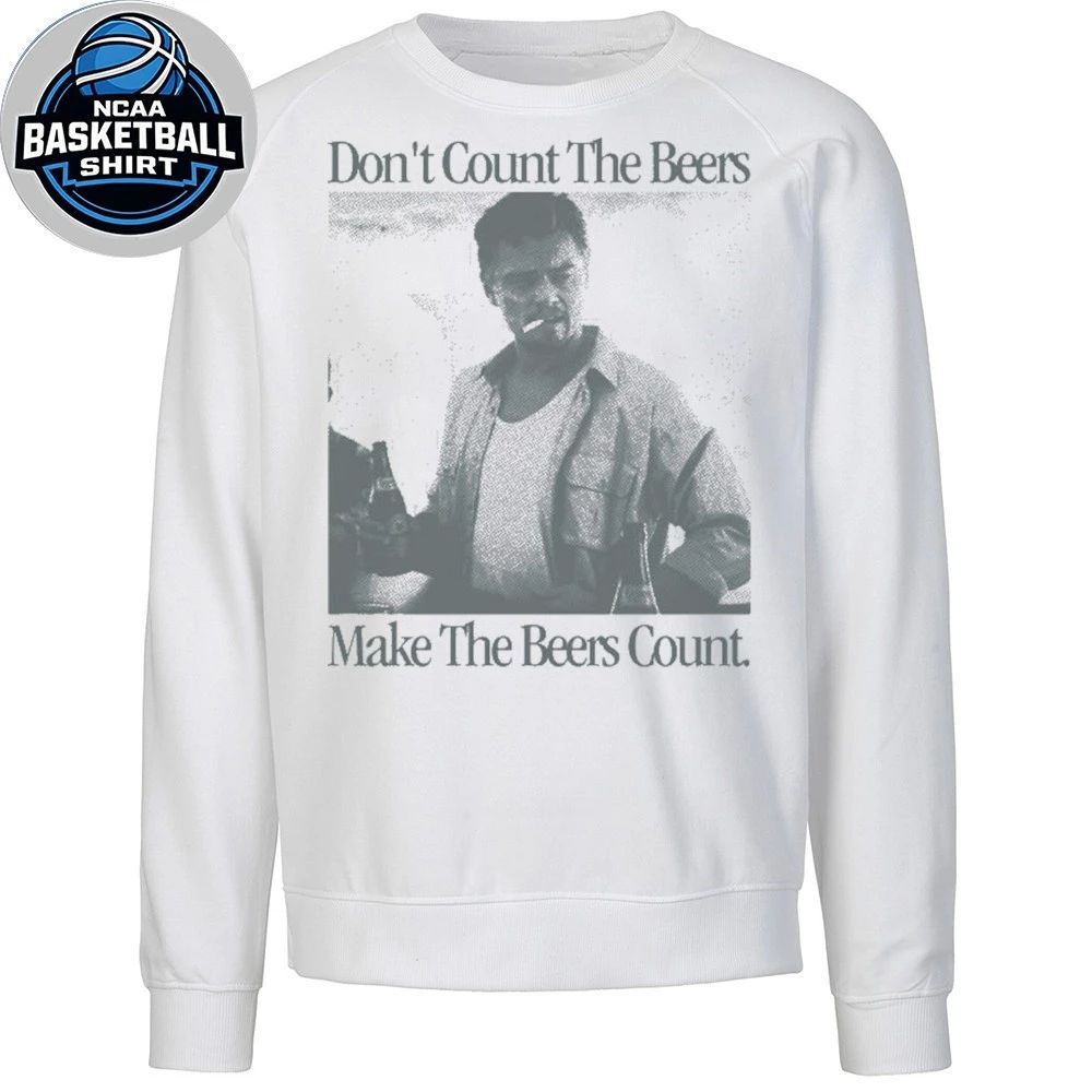 Don’t Count The Beers Make The Beers Count Archer Shirt
