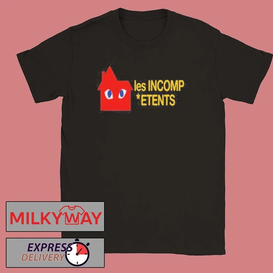 Les Incomp Etents shirt