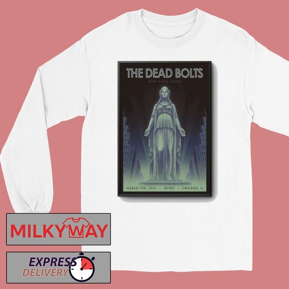 The Dead Bolts in Chicago at Metro March 7 2026 Poster shirt