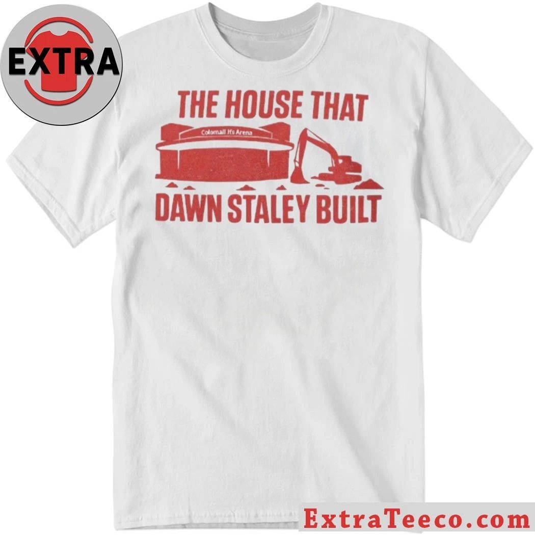 Official The House That Dawn Staley Built Shirt