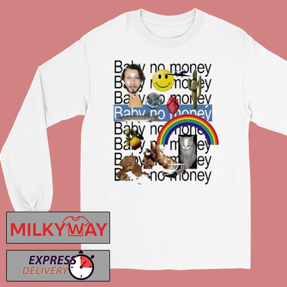 Baby No Money Generic shirt