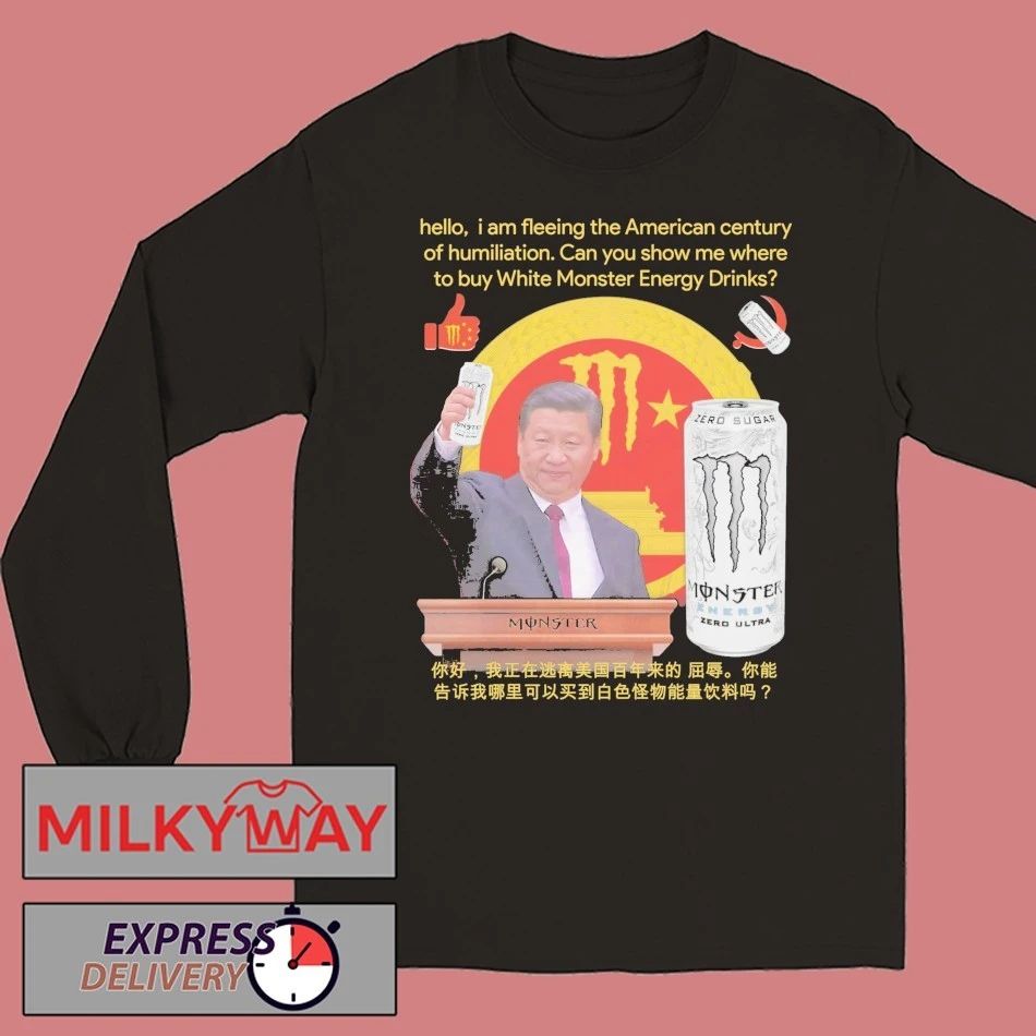 hello, i am fleeing the American century of humiliation. Can you show me where to buy White Energy Drinks shirt