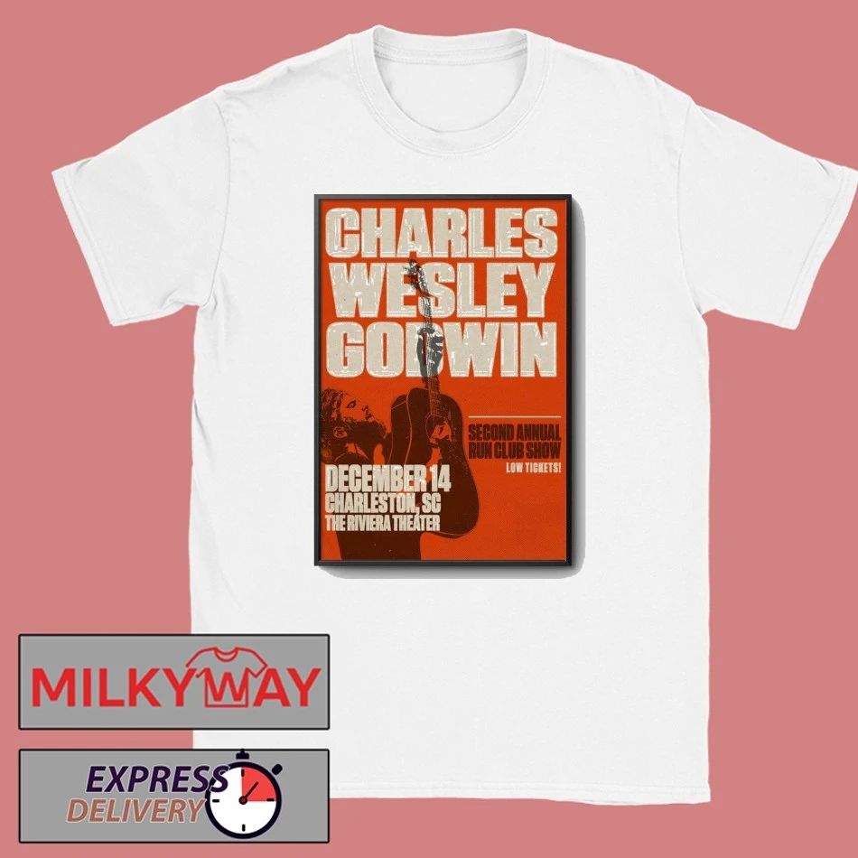 Charles Wesley Godwin Charleston Tour On Dec 14 2025 Poster shirt