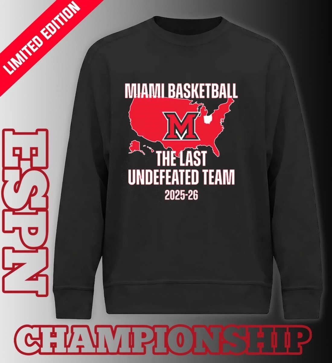 Miami Redhawks Basketball 2026 Last Undefeated Team Shirt