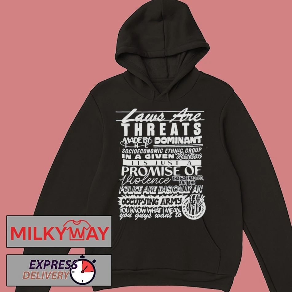 Dropout Laws Are Threats New shirt