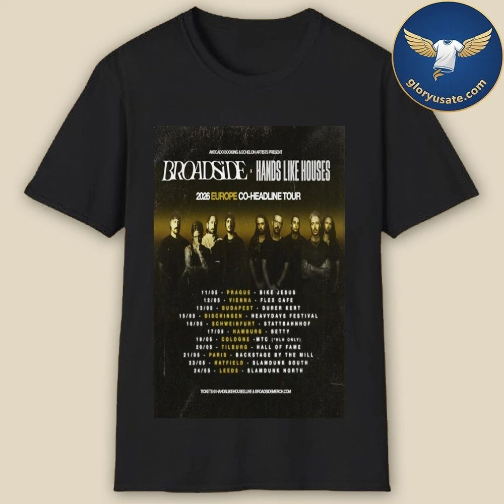 Broadside & Hands Like Houses Europe Tour 2026 Poster Shirt