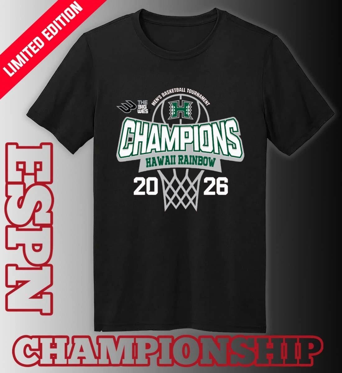 Big West Conference Men’s Basketball Tournament 2026 Champions Hawaii Rainbow Warriors T-Shirt