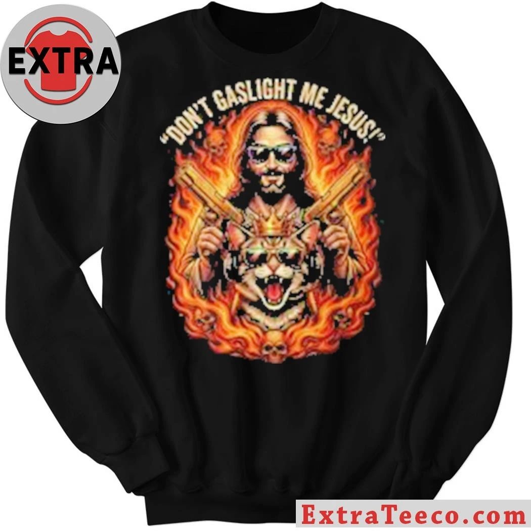 Dungeon Crawler Carl Don’t Gaslight Me Jesus Shirt