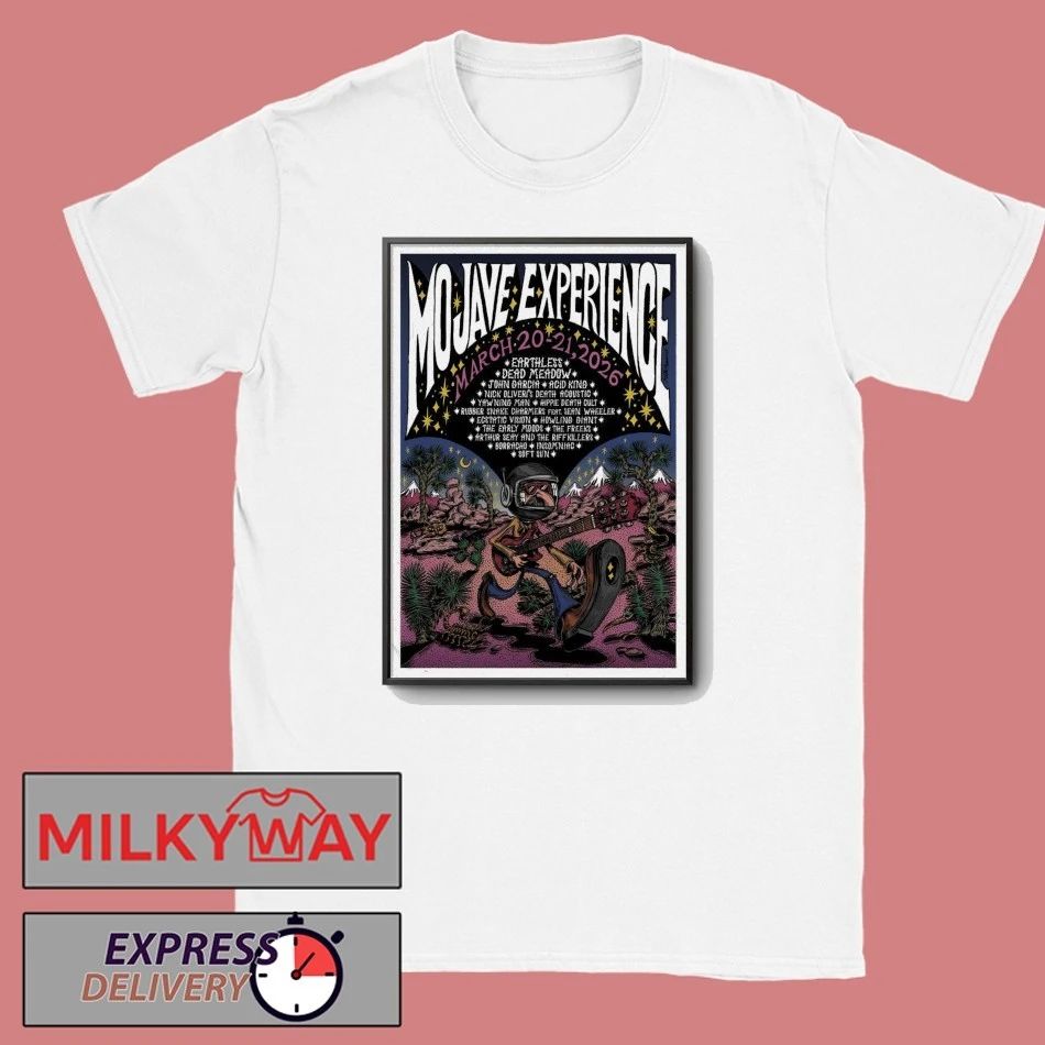 MoJave Experience 3 20-3 21 2026 In Joshua Tree CA Poster shirt