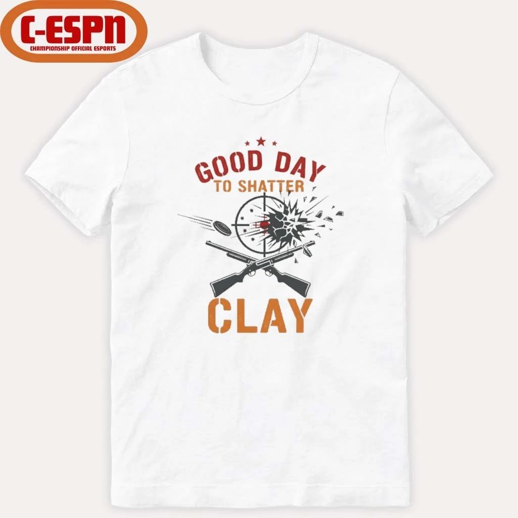 Good Day To Shatter Clay Shot Shirt