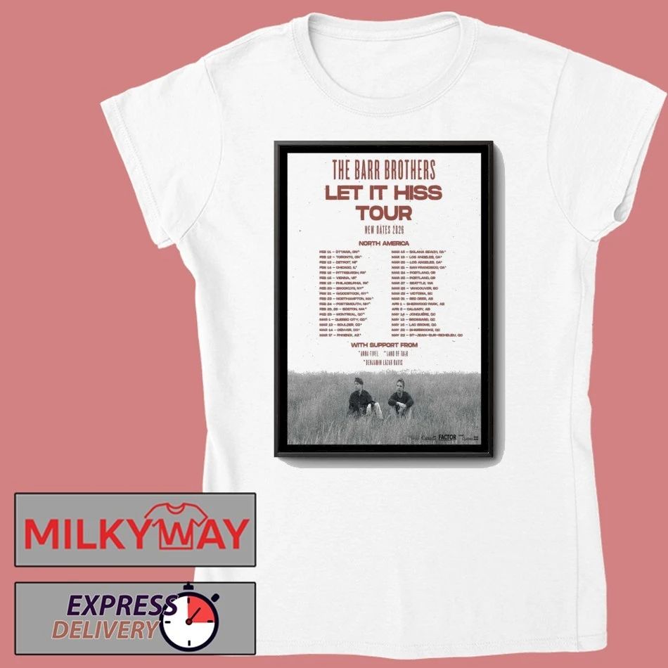 The Barr Brothers Let It Hiss Live 2026 Poster shirt