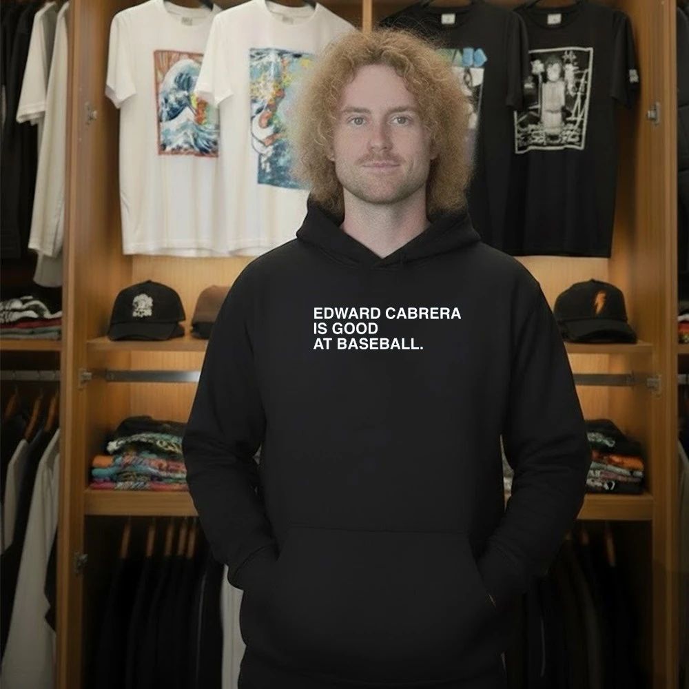 Edward Cabrera Is Good At Baseball Shirt