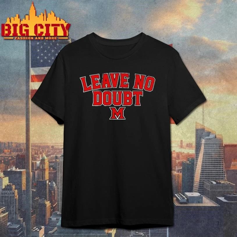 Miami (OH) Basketball Leave No Doubt Graphic Shirt