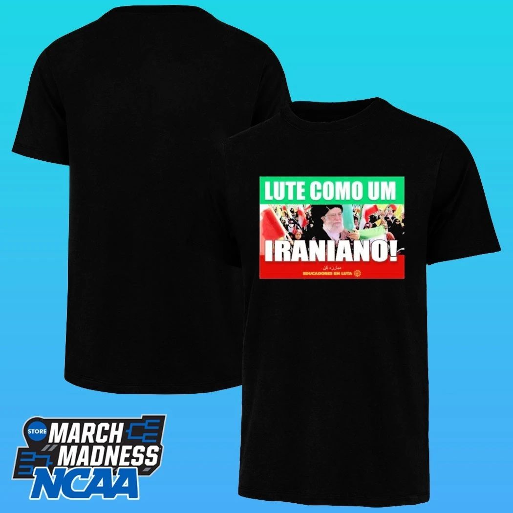 Lute como um iraniano fight like an iranian T-shirt