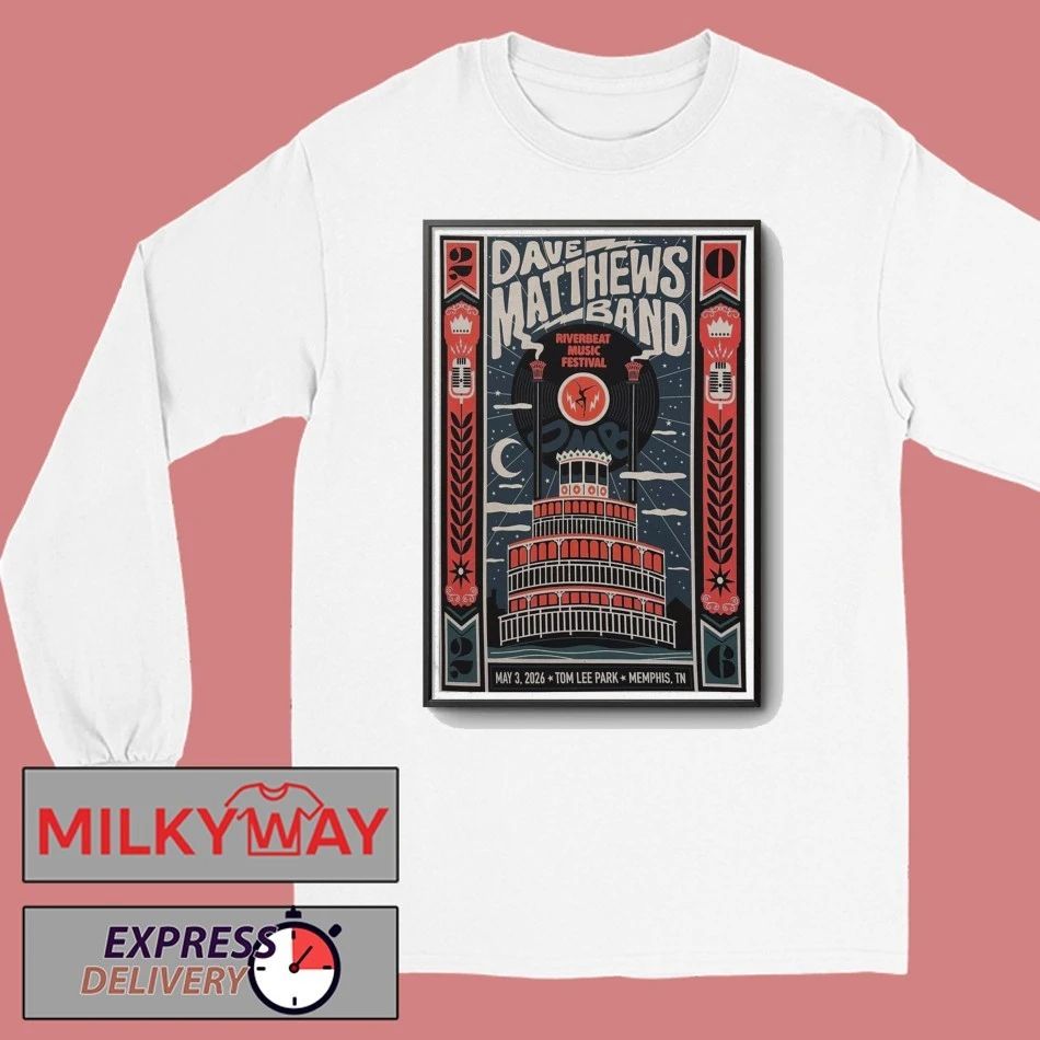 May 3 2026 Dave Matthews Band Tom Lee Park Memphis, TN Poster shirt