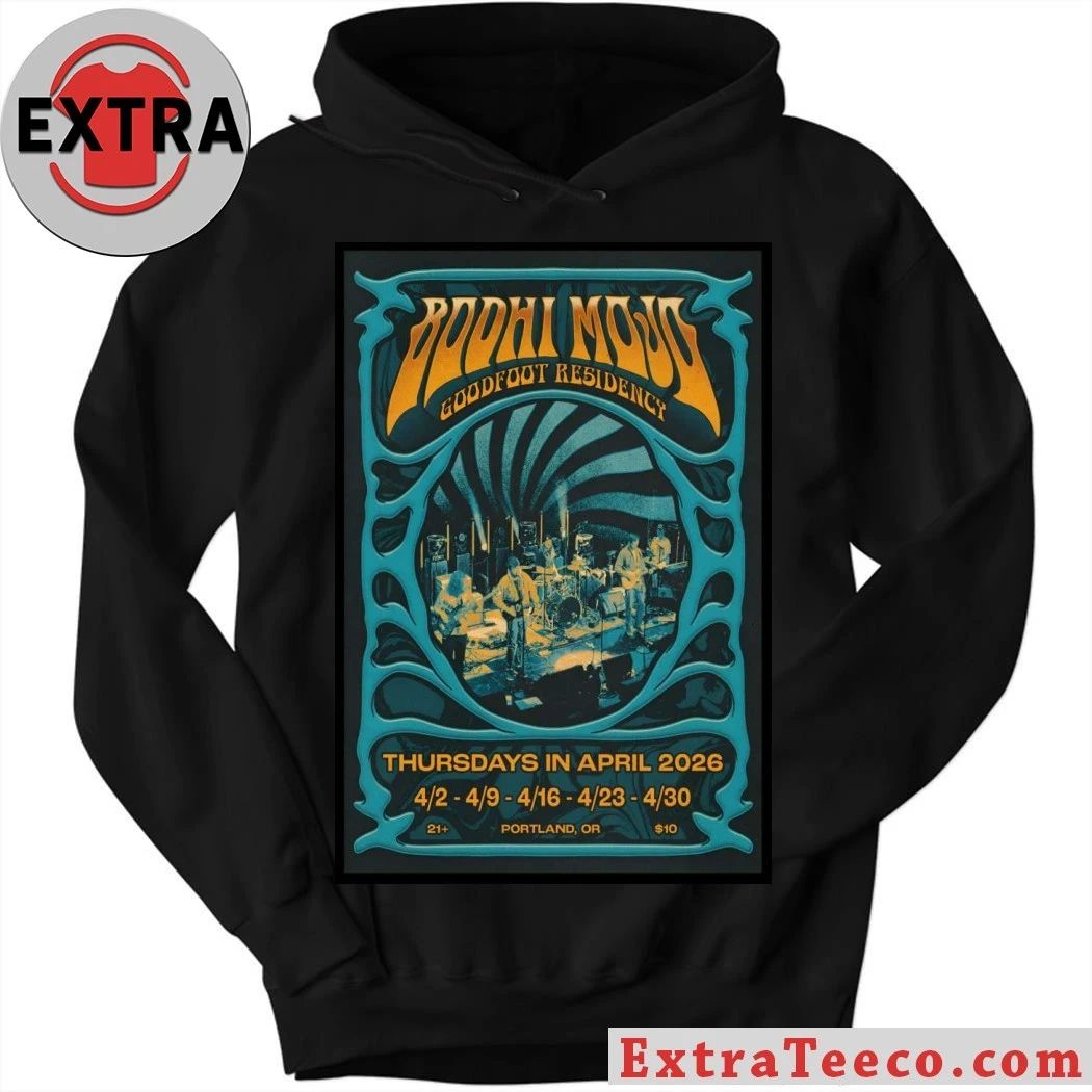 Original Bodhi Mojo Thursdays In April 2026 Portland OR Poster Shirt